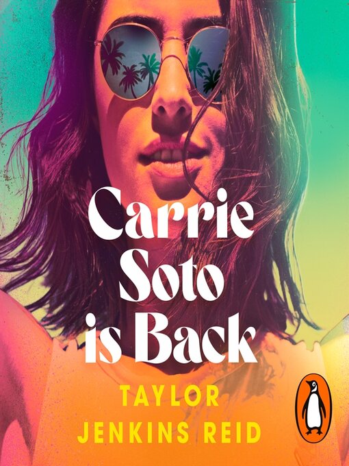 Title details for Carrie Soto Is Back by Taylor Jenkins Reid - Available